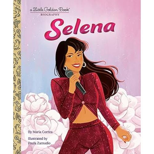 Selena: A Little Golden Book Biography
