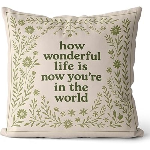Sage Green Inspirational Floral Pillow Covers 18x18, Wildflower Nursery Decor, How Wonderful Life Is Now You're in the World Decorative Throw Pillow Covers for Kids Room Playroom, Double-Sided