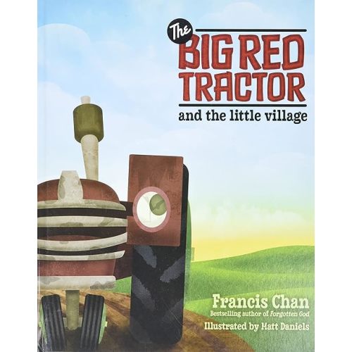 The Big Red Tractor and the Little Village Hardcover – Picture Book, September 1, 2010