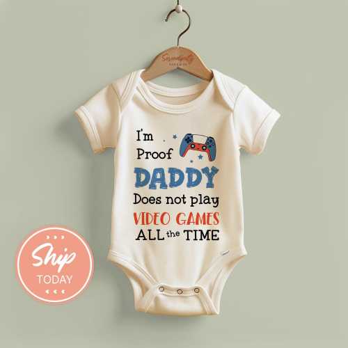 I'm Proof Daddy Does Not Play Video Games All the Time Baby Onesies® Brand, Funny Baby Shower Gift, Father's Day Baby Outfit(KA-DAD23)