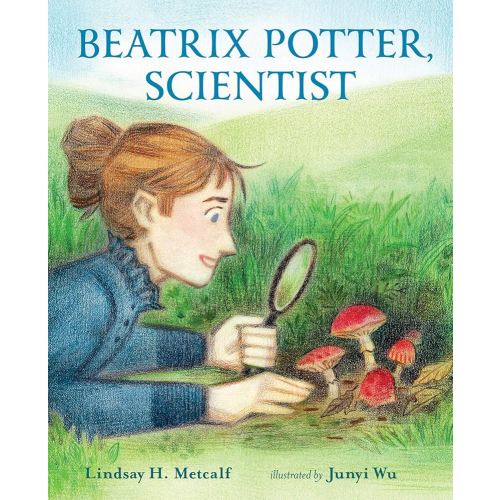 Beatrix Potter, Scientist (She Made History)