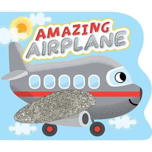 Little Hippo Books Amazing Airplane - Touch and Feel Board Book - Sensory Board Book