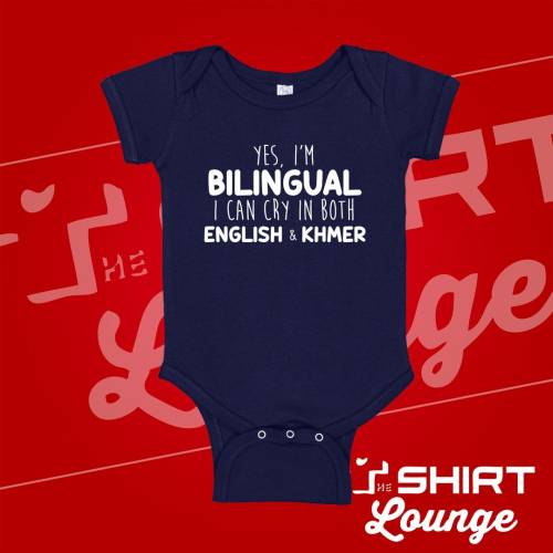 I Can Cry In English And Khmer Baby Bodysuit One Piece Toddler Shirt, Cries in Khmer, Cute Khmer Baby Gift, Baby Clothes, Cambodian Clothing
