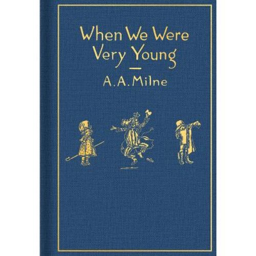 When We Were Very Young: Classic Gift Edition - (winnie-the-pooh) By A A Milne (hardcover)