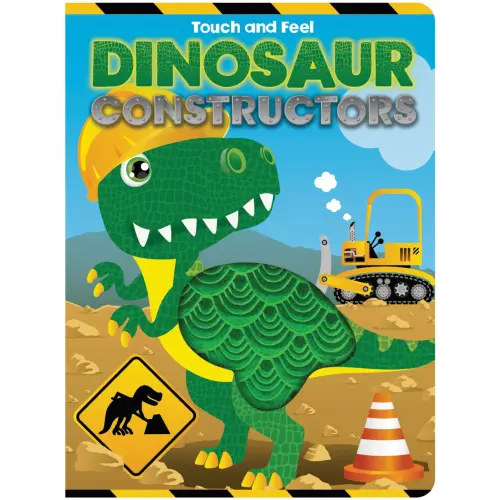 TOUCH AND FEEL DINOSAUR CONSTRUCTORS