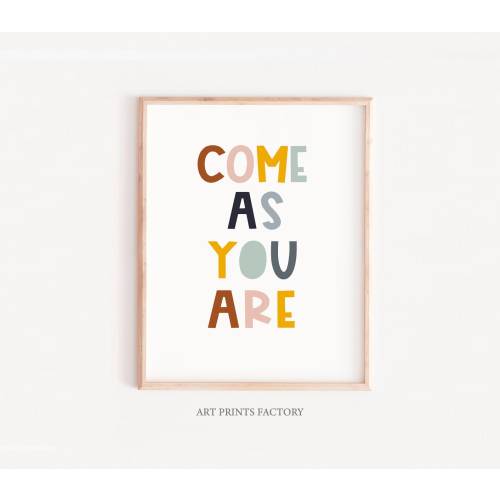 Nursery wall art,Come as you are, Quote wall art, Kids quote print, Kids room decor, Nursery quote print, wall art, nursery decor neutral