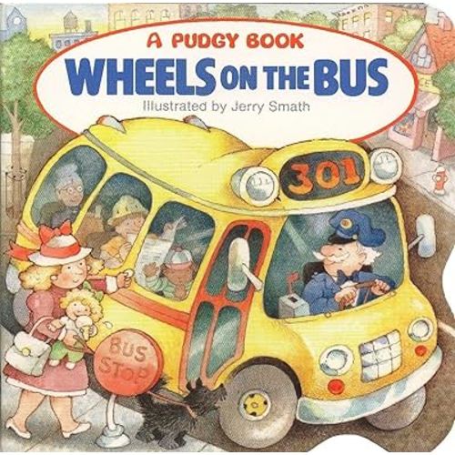 The Wheels on the Bus (Pudgy Board Book)