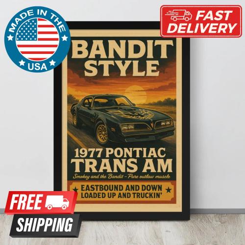 1977 Trans Am Poster – Smokey and the Bandit Muscle Car Wall Art – Gift for Husband, Dad, or Boyfriend – Retro Garage Decor Print