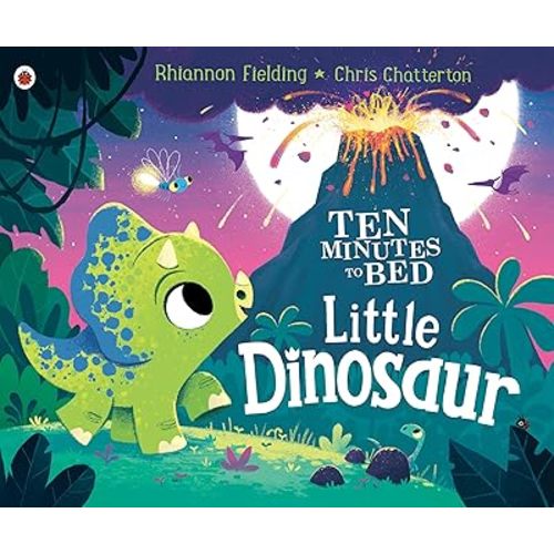 Little Dinosaur (Ten Minutes to Bed) Hardcover – Picture Book, October 20, 2020