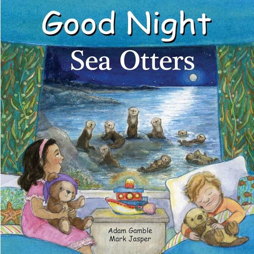 Good Night Sea Otters (Good Night Our World)