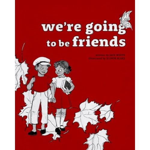 We're Going to be Friends Hardcover – Picture Book, November 21, 2017