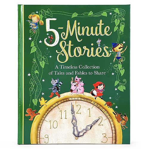Five Minute Stories Treasury: A Timeless Collection of Favorite Stories, Tales, and Fables for Children (Hardcover Storybook Treasury)