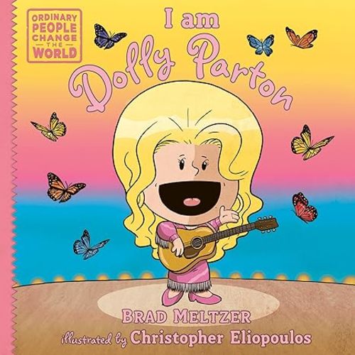 I am Dolly Parton (Ordinary People Change the World)