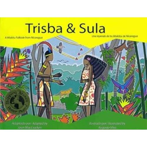 Trisba & Sula: A Miskitu Folktale from Nicaragua (Spanish Edition)