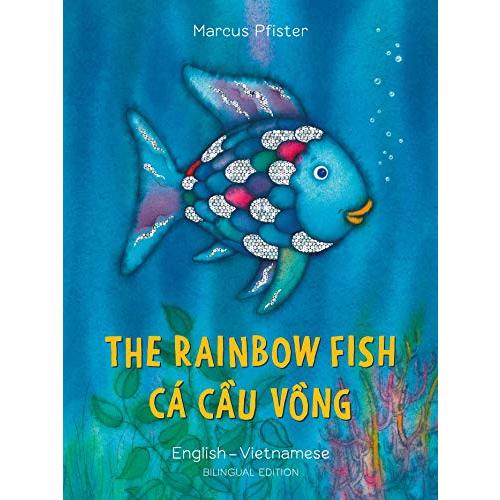 The Rainbow Fish/Bi:libri - Eng/Vietnamese PB (Vietnamese Edition)