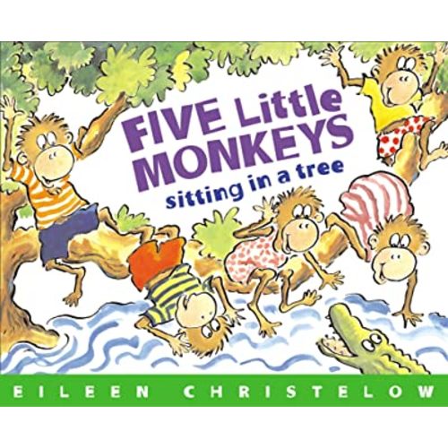 Five Little Monkeys Sitting in a Tree (A Five Little Monkeys Story)