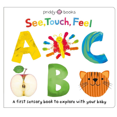 See, Touch, Feel: ABC: A first sensory alphabet book