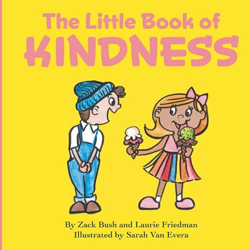 The Little Book of Kindness: A Little Kindness Makes a BIG Difference! Paperback – August 28, 2020