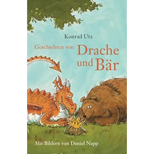 Geschichten von Drache und Bär (German Edition)