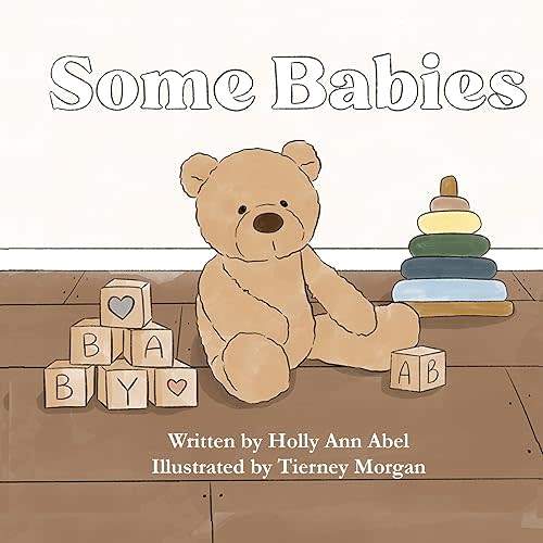 Some Babies Hardcover – July 27, 2024