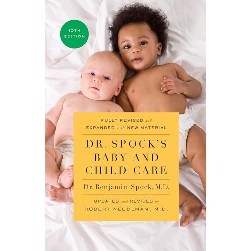 Dr. Spock's Baby and Child Care, 10th edition Paperback – October 2, 2018