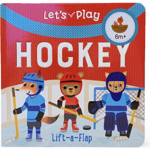 Let's Play Hockey! A Lift-a-Flap Board Book for Babies and Toddlers, Ages 1-4