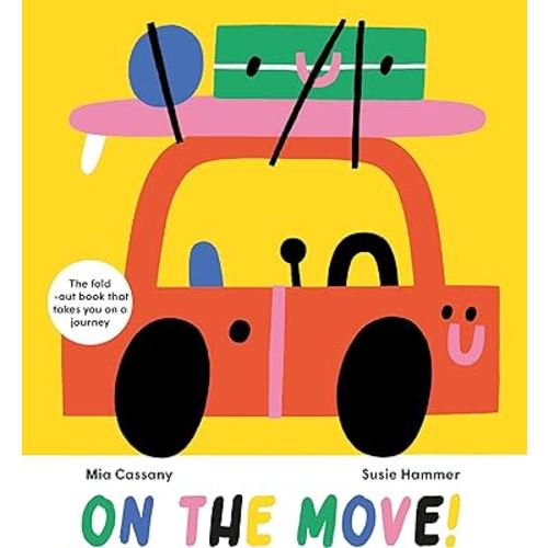 On The Move: The Fold-Out Book that Takes You on a Journey