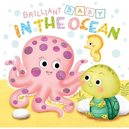 Little Hippo Books Brilliant Baby: In the Ocean - Children's Touch and Feel and Learn Sensory Board Book Board book – November 10, 2022
