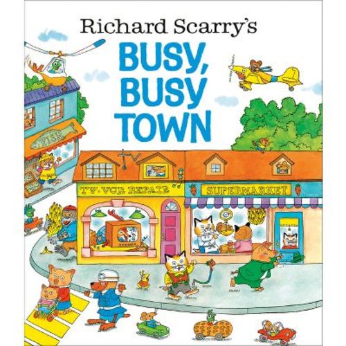 Richard Scarry's Busy, Busy Town ( Golden Look-Look Book) (Hardcover) by Richard Scarry
