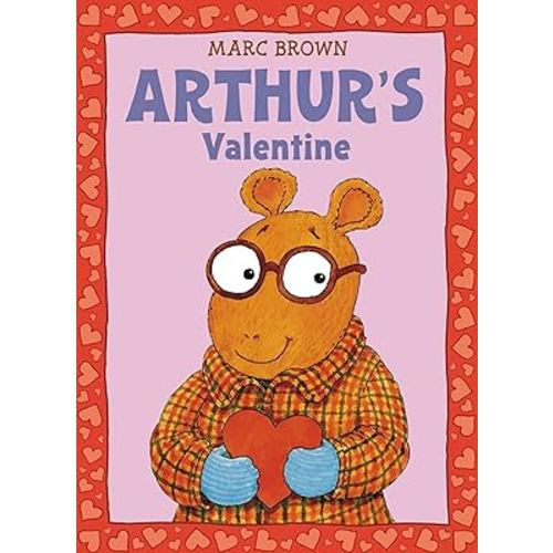 Arthur's Valentine (A Classic Arthur Adventure)
