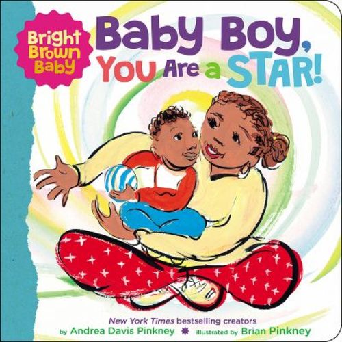 Baby Boy, You Are a Star! - (Bright Brown Baby) by Andrea Pinkney (Board Book)