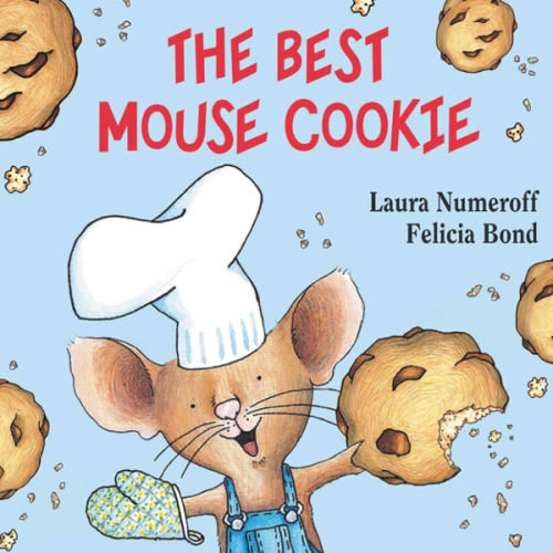 The Best Mouse Cookie (If You Give...)