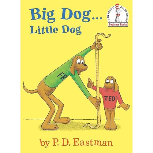 Big Dog...Little Dog (Beginner Books) Hardcover – Picture Book, May 27, 2003