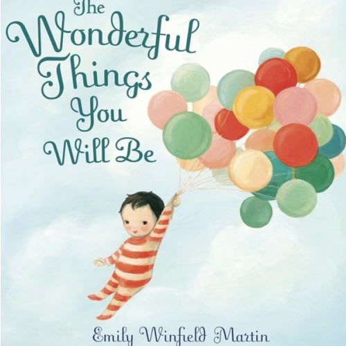 The Wonderful Things You Will Be