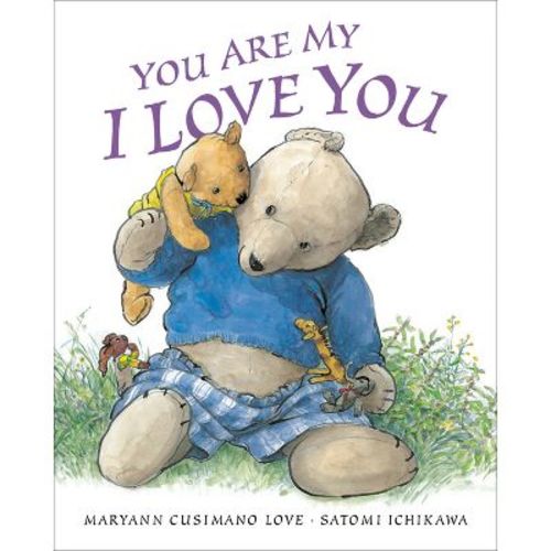 You Are My I Love You - by Maryann Cusimano Love (Paperback)