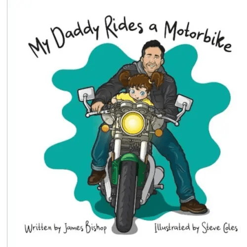 My Daddy Rides a Motorbike