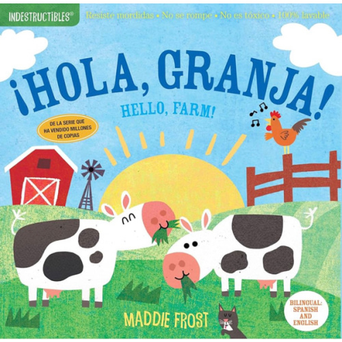 Indestructibles: ¡Hola, granja! / Hello, Farm!: Chew Proof · Rip Proof · Nontoxic · 100% Washable (Book for Babies, Newborn Books, Safe to Chew) (Spanish Edition)