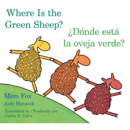 Where Is the Green Sheep?/Donde esta la oveja verde?: Bilingual English-Spanish