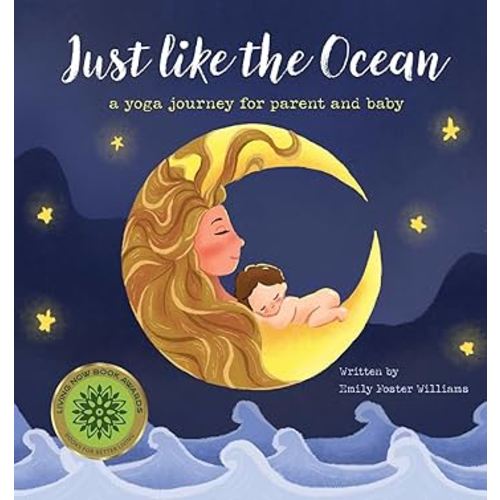 Just Like The Ocean: a yoga journey for parent and baby