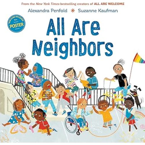 All Are Neighbors (An All Are Welcome Book)