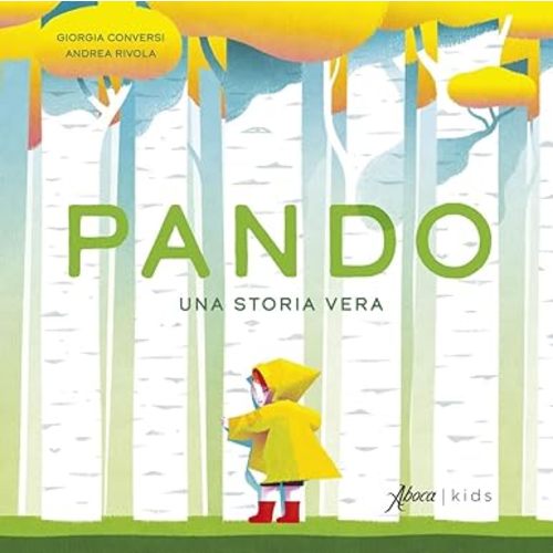 Pando. Una storia vera. Ediz. a colori : Conversi, Giorgia, Rivola, Andrea: Amazon.it: Libri