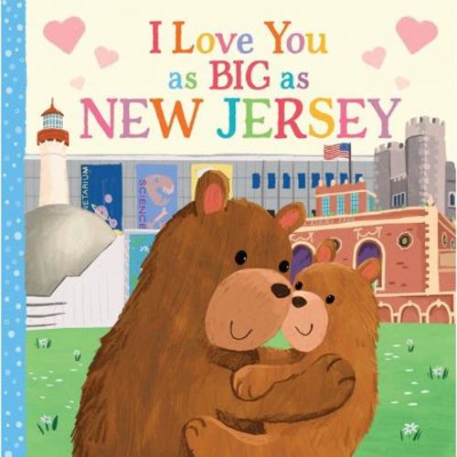 I Love You as Big as New Jersey - by Rose Rossner (Board Book)