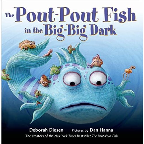 The Pout-Pout Fish in the Big-Big Dark (A Pout-Pout Fish Adventure, 2)