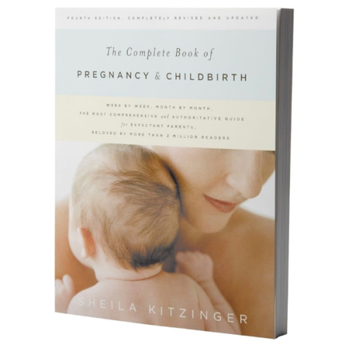 The Complete Book of Pregnancy and Childbirth (Revised)