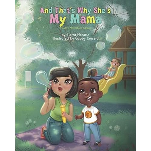 And That's Why She's My Mama: Positive Affirmations Edition