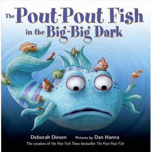 The Pout-Pout Fish in the Big-Big Dark ( Pout-Pout Fish) - by Deborah Diesen (Board Book)