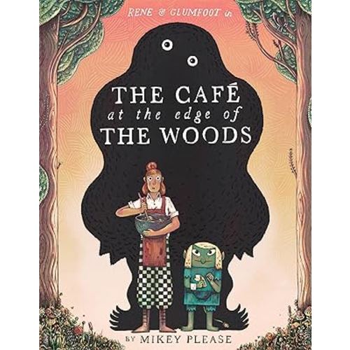 The Café at the Edge of the Woods