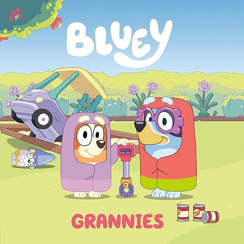 Bluey: Grannies Paperback – Picture Book, September 14, 2021