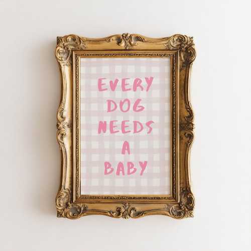 Every Dog Needs A Baby Digital Print, Baby Announcement, Pink Watercolor Gingham Nursery Decor, Dog Wall Art, Coquette Baby Reveal Poster