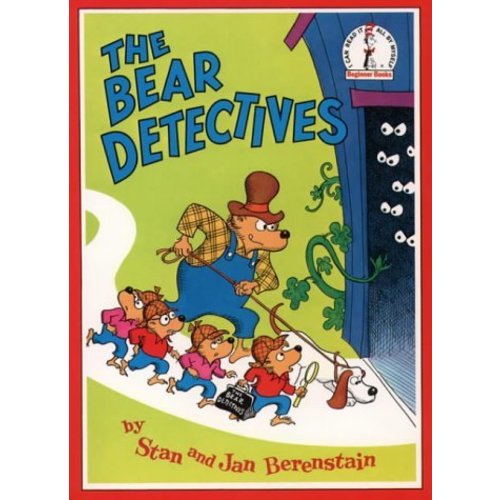The Bear Detectives (The Berenstain Bears) by Stan Berenstain | Goodreads